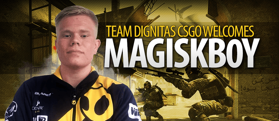 Team Dignitas CSGO Welcomes Magiskb0Y