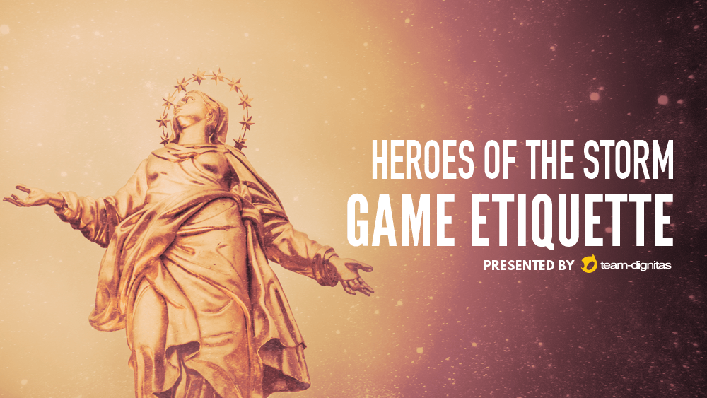 A Hero's Game Etiquette: The Courteous Way to Play Heroes of the Storm