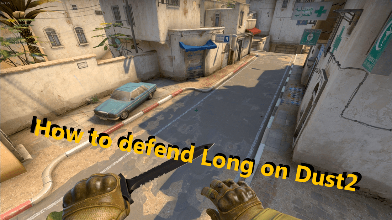 How to Defend Long on Dust 2