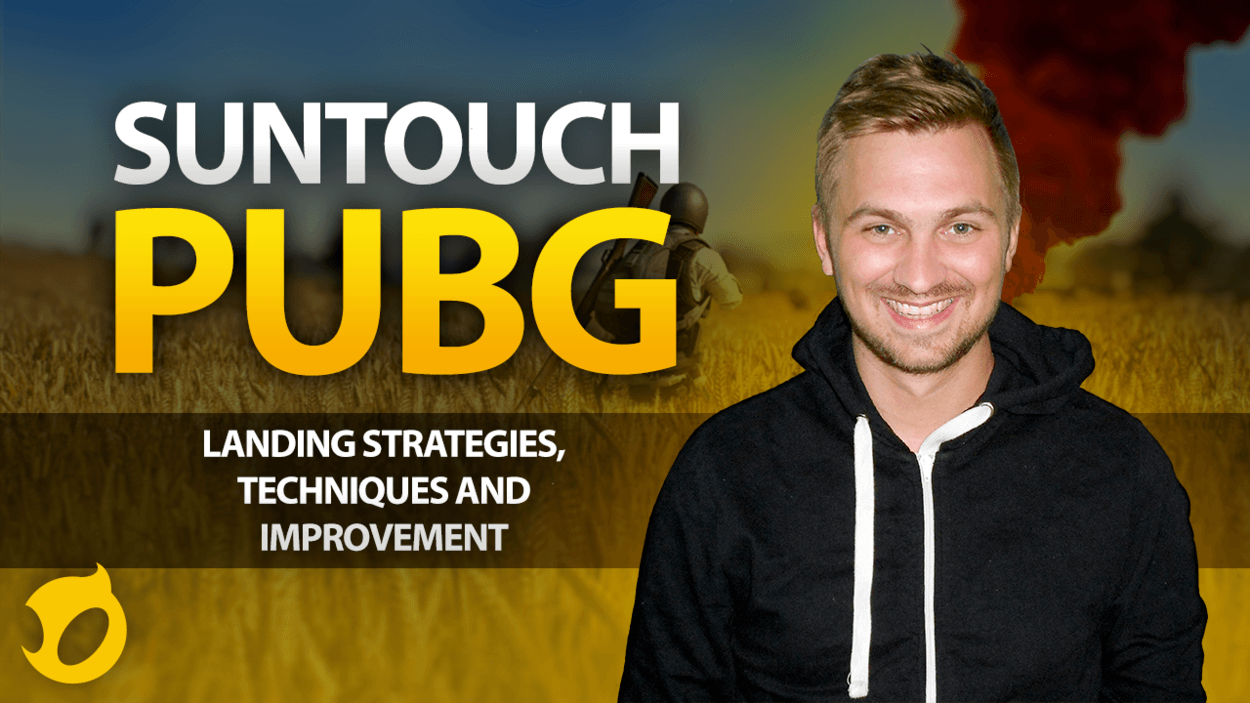 Professional PUBG: An in-depth guide to landing strategies, techniques and improvement with Suntouch