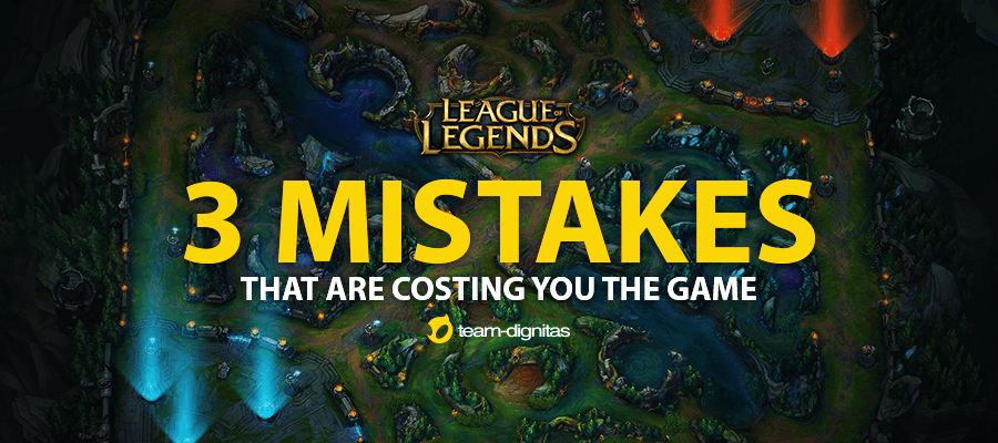 These 3 Mistakes Are Costing You Games - League of Legends