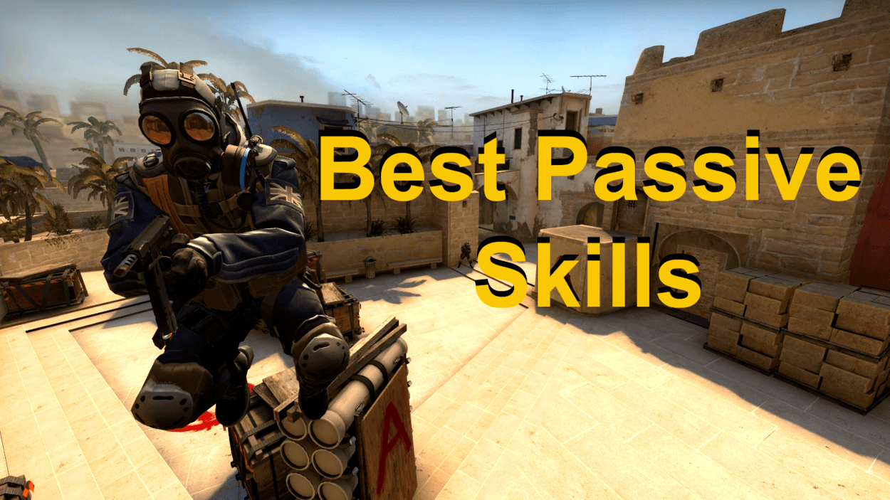 The Best Passive Skills to Have in CS:GO