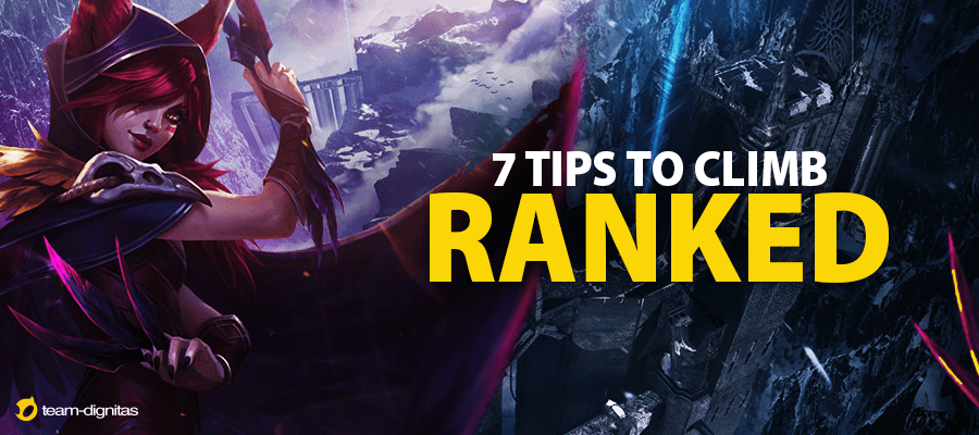 The Struggle is Real: 7 Tips To Climb Ranked