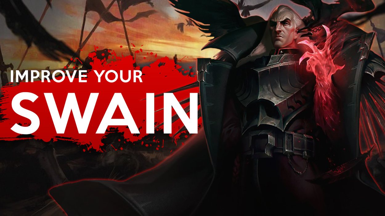 Master Tactician to General of Noxus - Improve Your Swain Play!