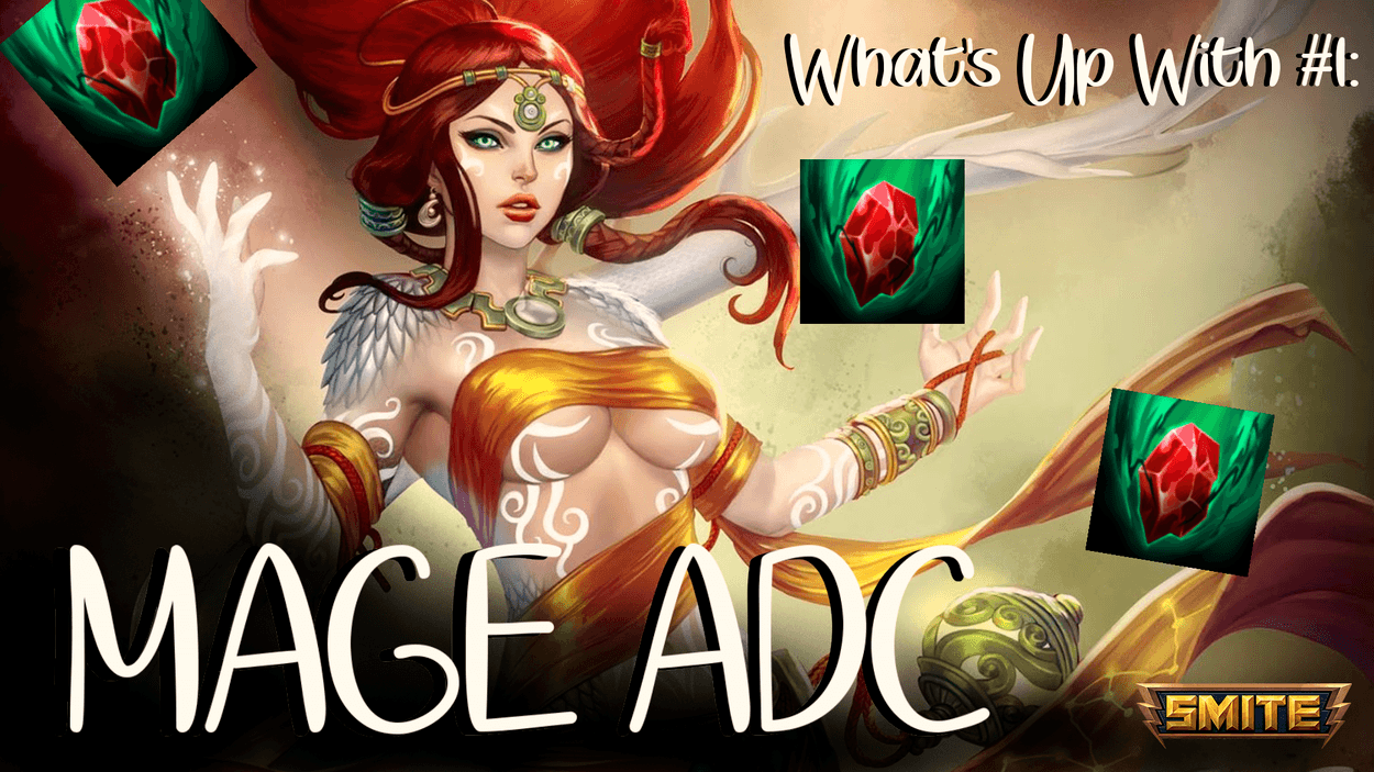 What's Up With #1: Mage ADC