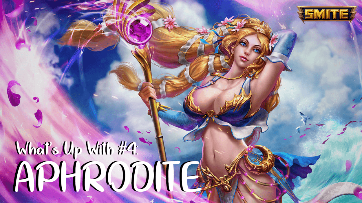 What's Up With #4: Aphrodite