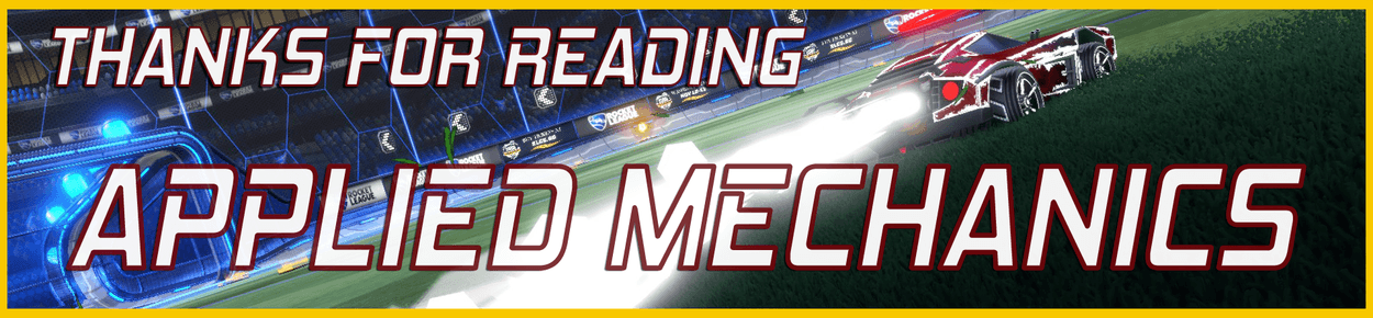 Rocket League - Applied Mechanics #1: Making the Most of Possessions