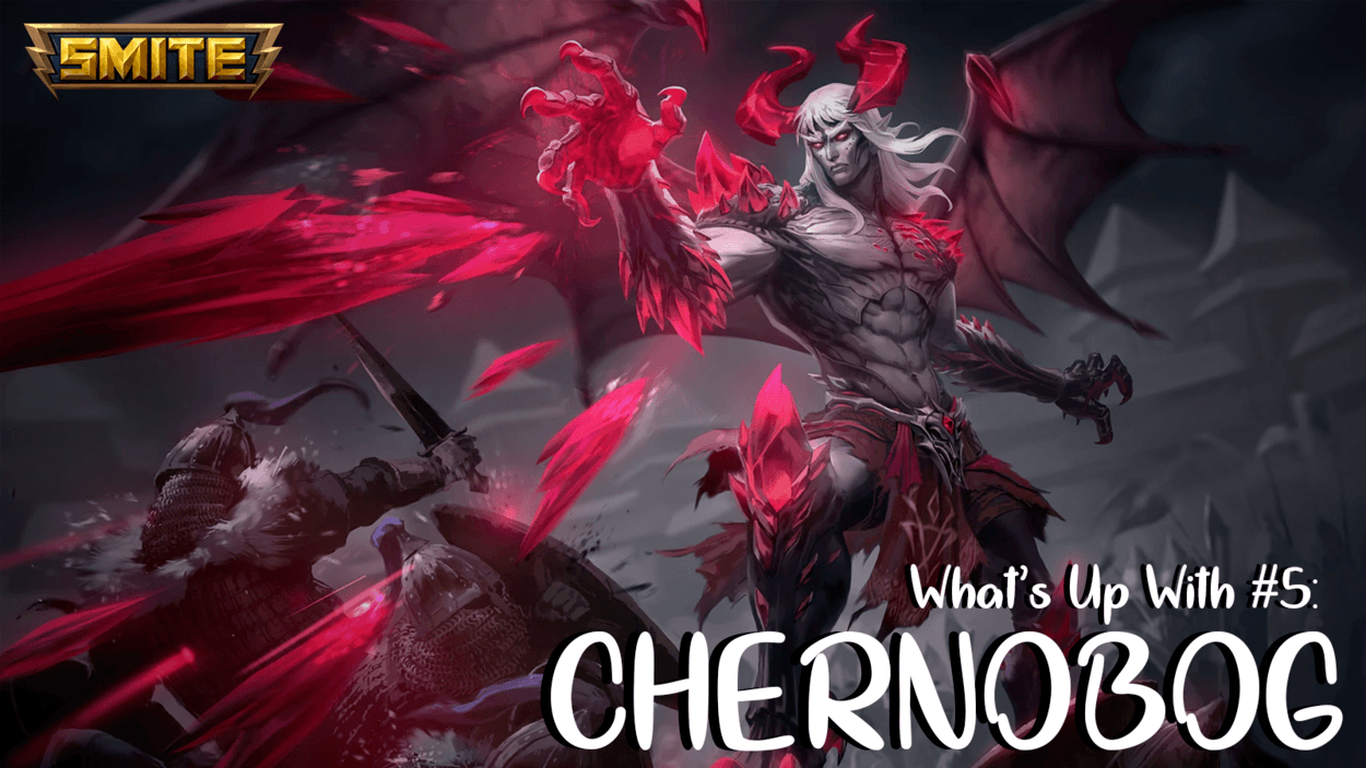 What's Up With #5: Chernobog
