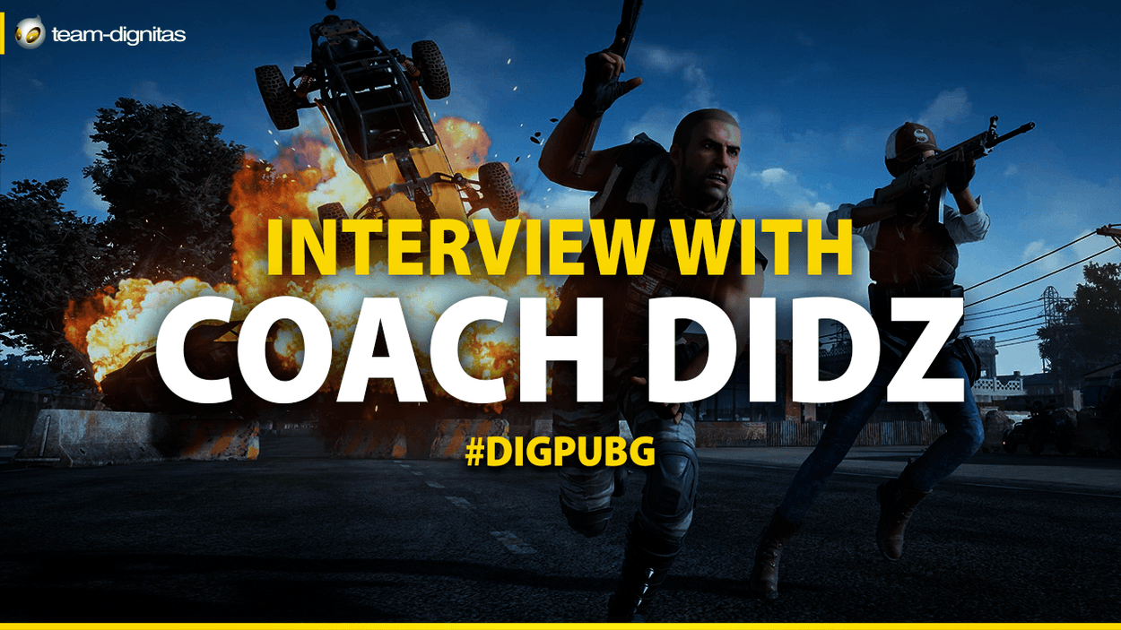 Interview with DIG PUBG Coach, Didz