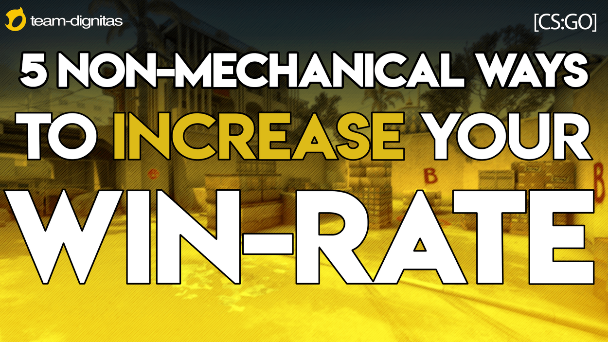 5 Non-Mechanical Ways to Increase Your Win-Rate
