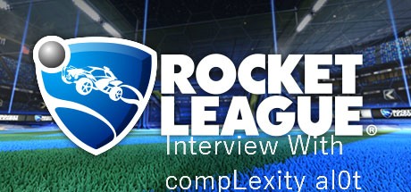 Interview With coL Rocket League Captain - al0t