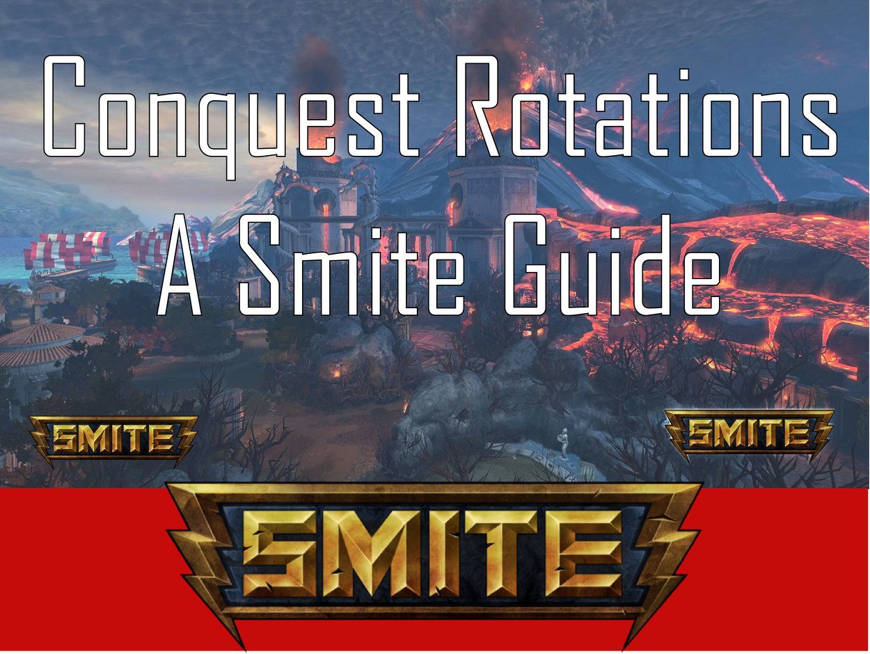Conquest Rotations - A Smite Guide