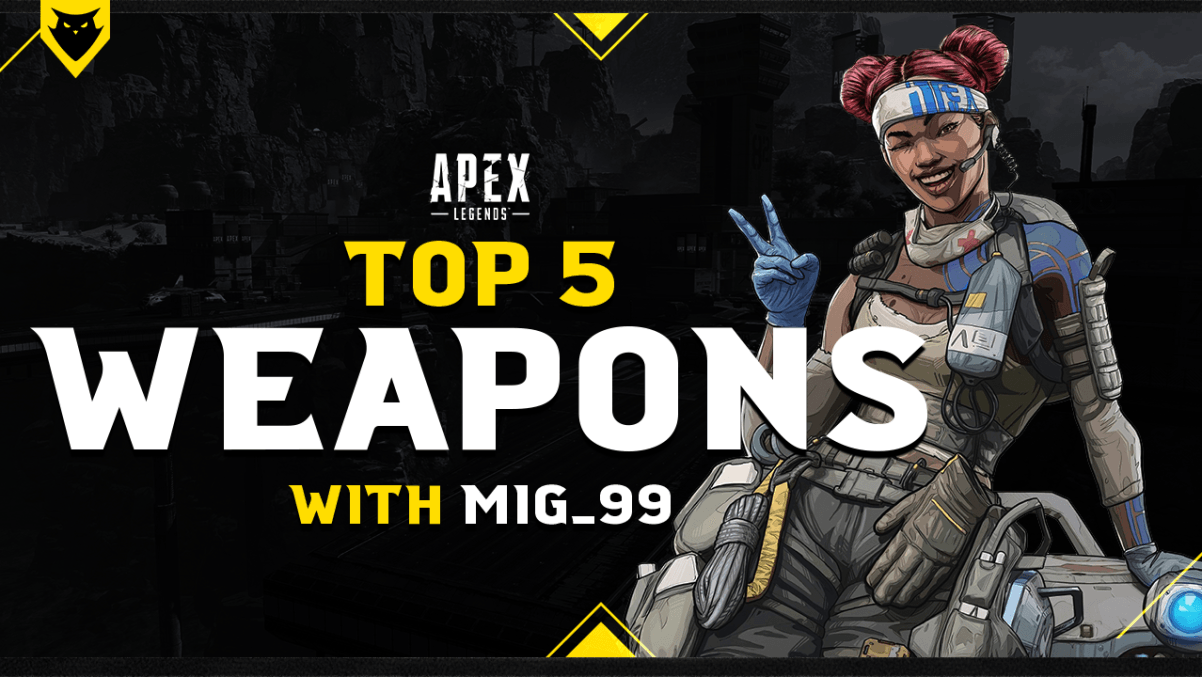 Top 5 Weapons in Apex Legends by Mig_99