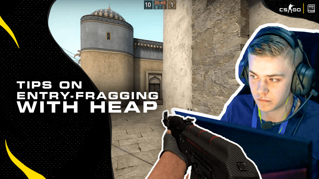 Improve your Entry Fragging with Tips from HEAP